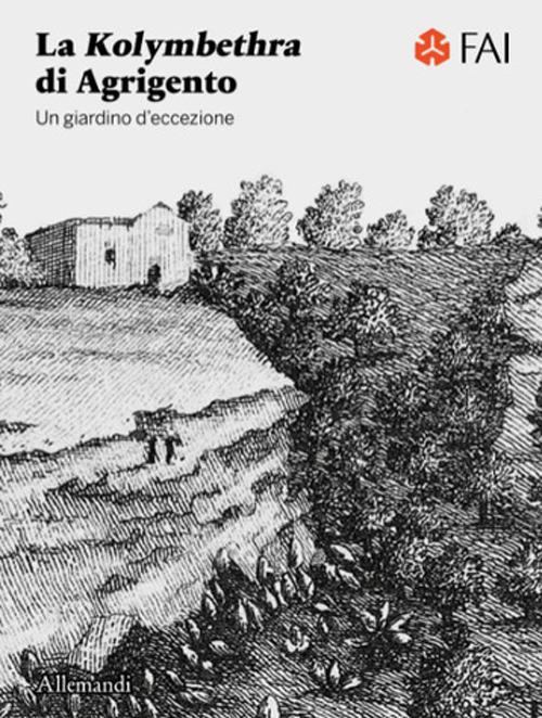 La Kolymbethra di Agrigento. Un giardino d’eccezione - copertina