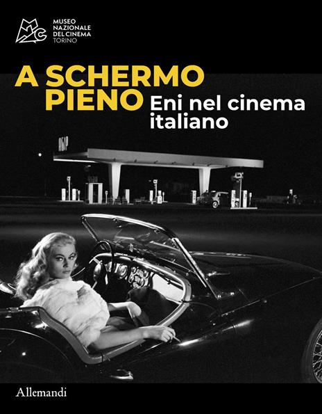 A schermo pieno. Eni nel cinema italiano - copertina