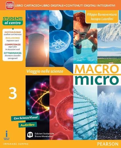  Macromicro. Viaggio nelle scienze. Per la Scuola media. Con e-book. Con espansione online. Vol. 3