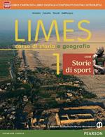 Limes. Con storie di sport. Per le Scuole superiori. Con e-book. Con espansione online. Vol. 1