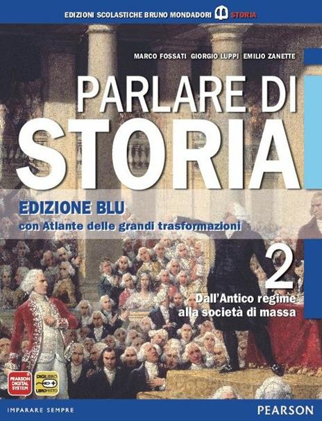  Parlare di storia. Ediz. blu. Con espansione online. Vol. 2