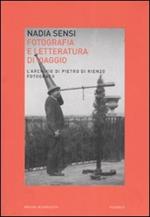 Fotografia e letteratura di viaggio. L'archivio di Pietro di Renzo fotografo (Scanno, Abruzzo, Italia, 1867-1926)