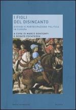 I figli del disincanto. Giovani e partecipazione politica in Europa