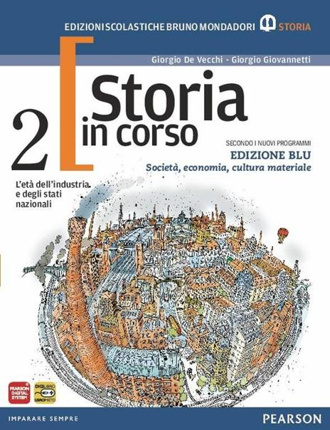  Storia in corso. Con atlante. Ediz. blu. Con espansione online. Vol. 2