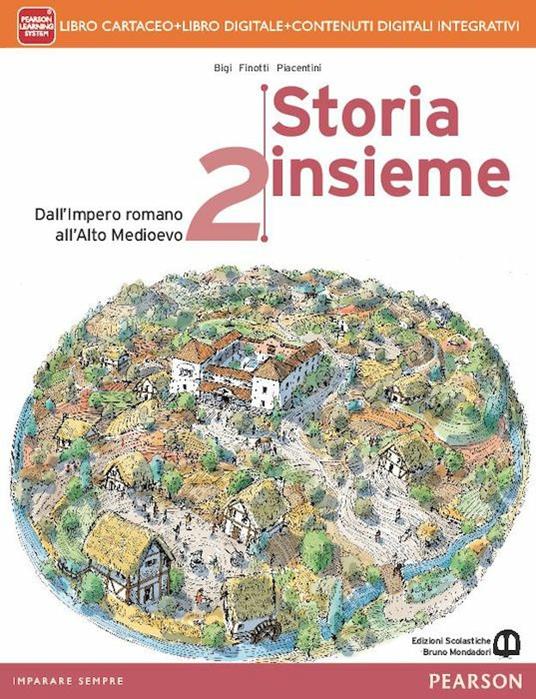 Storia insieme. Per le Scuole superiori. Con e-book. Con espansione online. Vol. 2