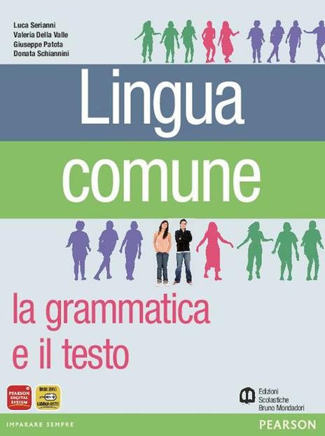  Lingua comune. Per le Scuole superiori