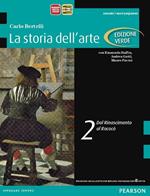 Storia dell'arte. Ediz. verde. Per le Scuole superiori. Con espansione online. Vol. 2: Dal Rinascimento al rococò