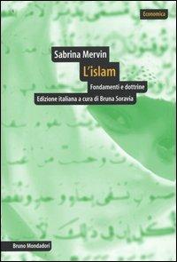 L'Islam. Fondamenti e dottrine - Sabrina Mervin - copertina
