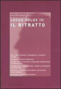 Locus solus (2004). Vol. 1: Il ritratto - copertina