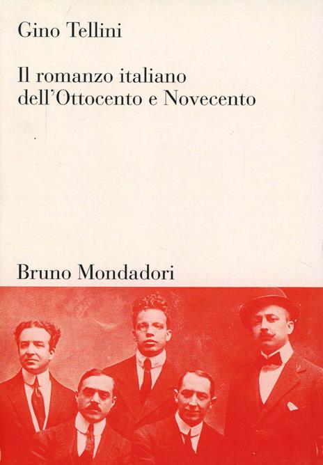 Il romanzo italiano dell'Ottocento e Novecento - Gino Tellini - copertina