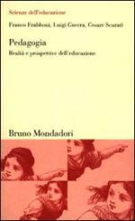 Pedagogia. Realtà e prospettive dell'educazione