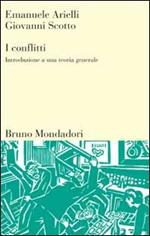 I conflitti. Introduzione ad una teoria generale