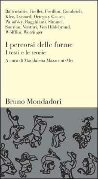 I percorsi delle forme. I testi e le teorie - copertina