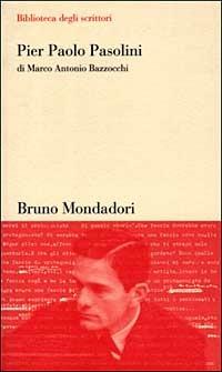 Pier Paolo Pasolini - Marco A. Bazzocchi - copertina