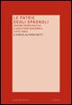 Le patrie degli spagnoli. Spagna democratica e questioni nazionali (1975-2005)