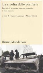 La rivolta delle periferie. Precarietà urbana e protesta giovanile: il caso francese