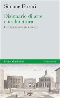 Dizionario di arte e architettura - Simone Ferrari - copertina