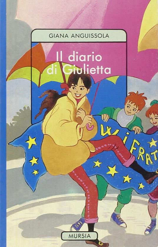 Il diario di Giulietta - Giana Anguissola - copertina