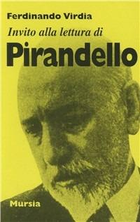 Invito alla lettura di Luigi Pirandello - Ferdinando Virdia - copertina