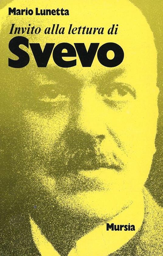 Invito alla lettura di Italo Svevo - Mario Lunetta - copertina