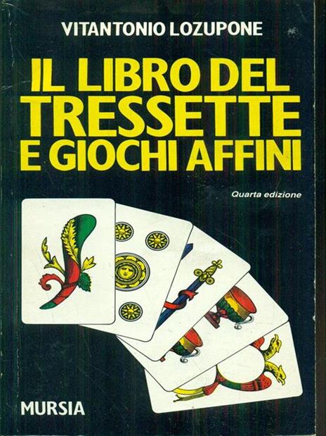 Il libro del tressette e giochi affini - Vitantonio Lozupone - copertina