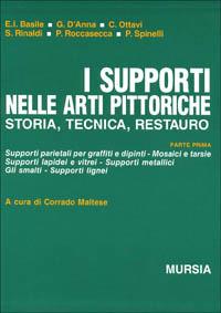 I supporti nelle arti pittoriche. Storia, tecnica, restauro - copertina