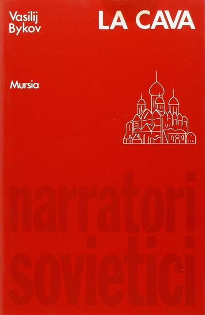 La cava - Vasil'Bykov - copertina
