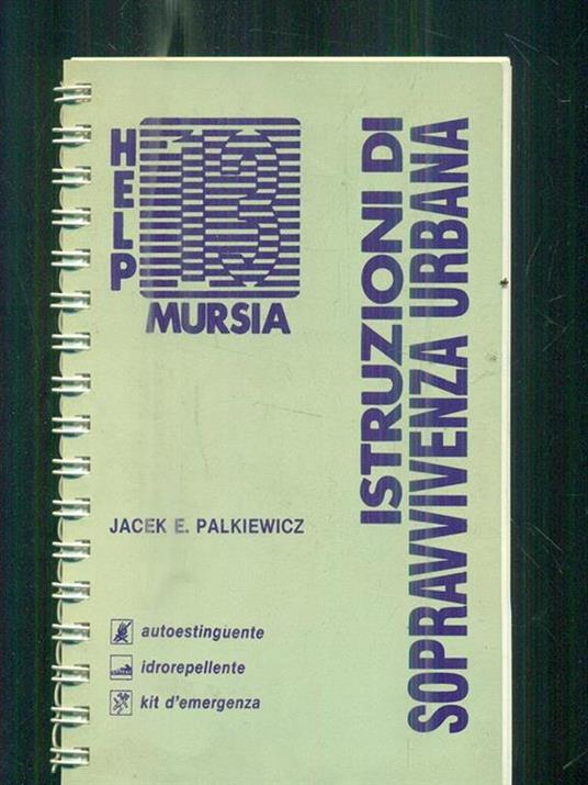 Istruzioni di sopravvivenza urbana - Jacek E. Palkiewicz - copertina