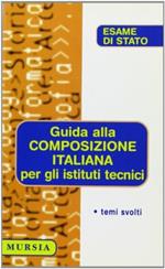 Guida alla composizione italiana per gli Ist. Tecnici