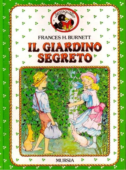 Il giardino segreto -  Frances Hodgson Burnett - copertina