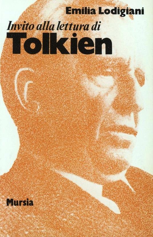 Invito alla lettura di J. R. R. Tolkien - Emilia Lodigiani - copertina