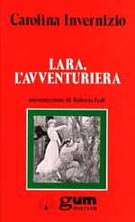 Lara, l'avventuriera