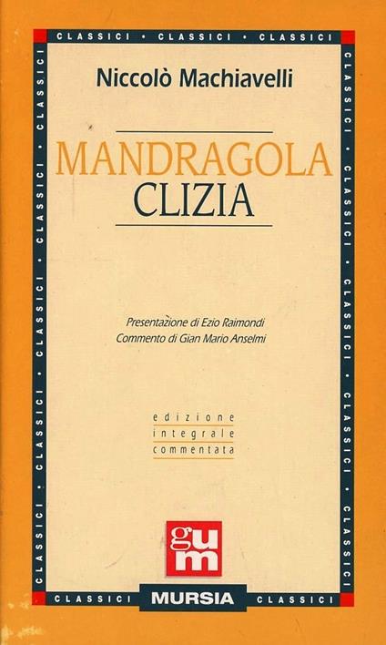 Mandragola-Clizia - Niccolò Machiavelli - copertina