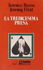 La tredicesima presa