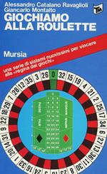 Giochiamo alla roulette