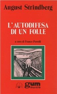 L' autodifesa di un folle - August Strindberg - copertina