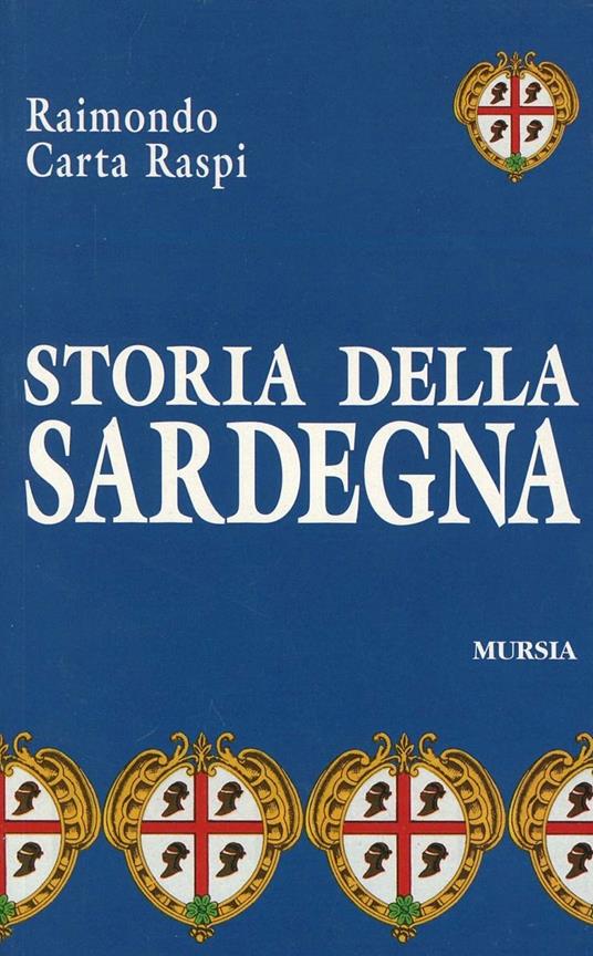 Storia della Sardegna - Raimondo Carta Raspi - copertina