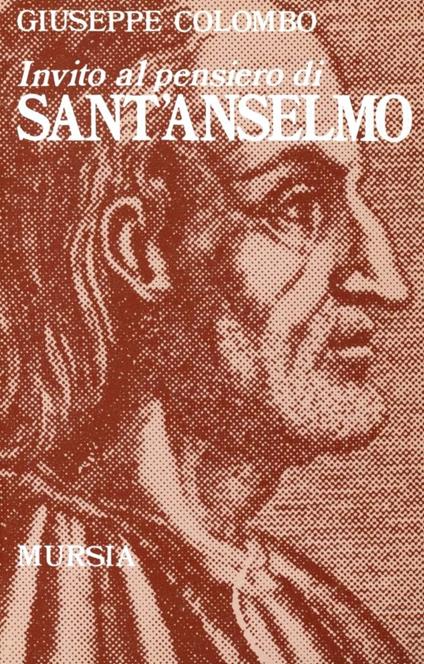 Invito al pensiero di sant'Anselmo - Giuseppe Colombo - copertina