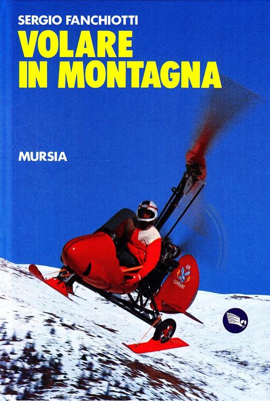 Volare in montagna - Sergio Fanchiotti - copertina