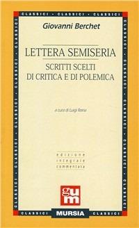 Lettera semiseria. Scritti scelti di critica e di polemica - Giovanni Berchet - copertina