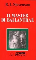 Il master di Ballantrae. Racconto d'inverno