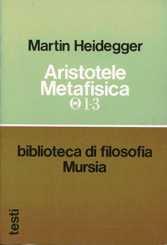 Aristotele. Metafisica (1-3). Sull'essenza e la realtà della forza - Martin Heidegger - copertina