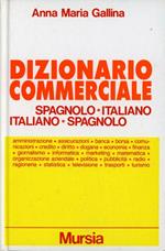 Dizionario commerciale spagnolo-italiano, italiano-spagnolo. Ediz. ridotta