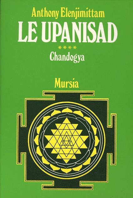 Le upanishad. Vol. 4: Chandogya. - Anthony Elenjimittam - copertina