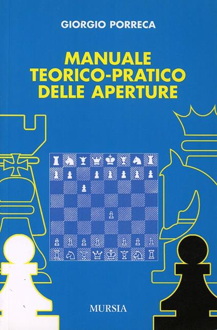 Manuale teorico-pratico delle aperture - Giorgio Porreca - copertina
