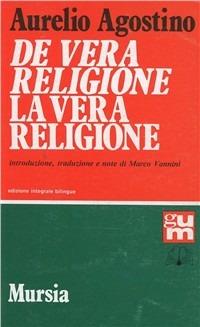 De vera religione-La vera religione - Agostino (sant') - copertina