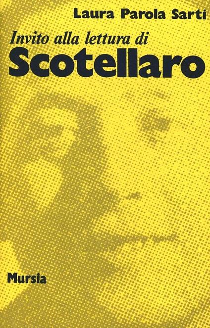  Invito alla lettura di Rocco Scotellaro -  Laura Parola Sarti - copertina