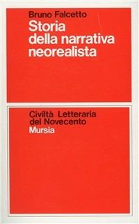 Storia della narrativa neorealista - Bruno Falcetto - copertina