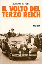 Il volto del Terzo Reich. Profilo degli uomini chiave della Germania nazista