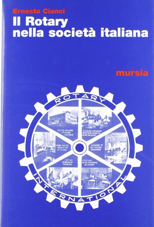 Il rotary nella società italiana - Ernesto Cianci - copertina